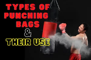 types of punching bags