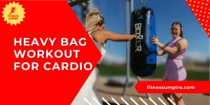 heavy bag workout for cardio